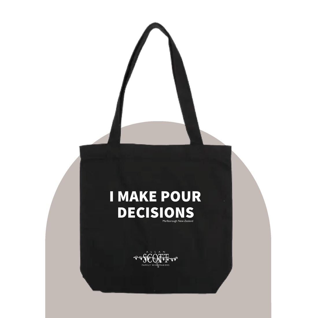 Tote Bag: I Make Pour Decisions